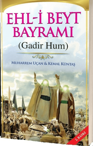 Ehl-i Beyt Bayramı (Gadim Hum) %26 indirimli Muharrem Uçan