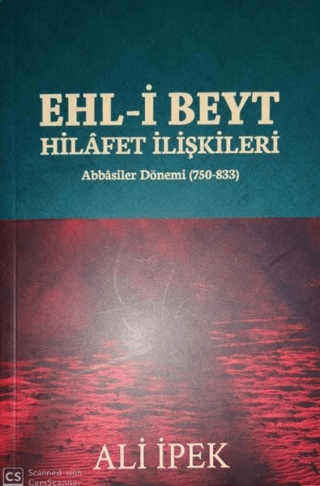 Ehl-i Beyt Hilafet İlişkileri Ali İpek