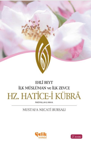 Hz. Hatice-i Kübrâ %35 indirimli Mustafa Necati Bursalı