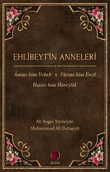 Ehlibeyt'in Anneleri Ali Asgar Yünisiyan