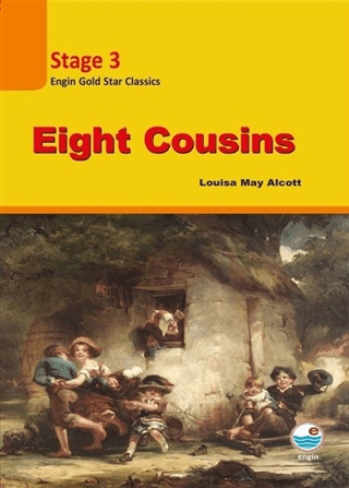 Eight Cousins Stage 3 (CD'siz ) Louisa May Alcott