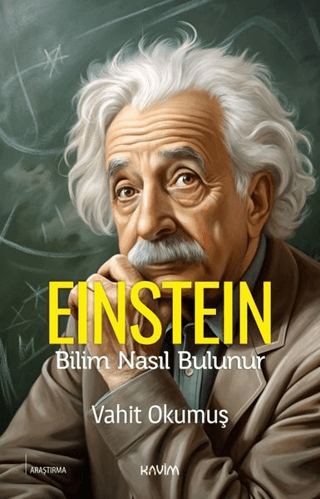 Einstein - Bilim Nasıl Bulunur Vahit Okumuş