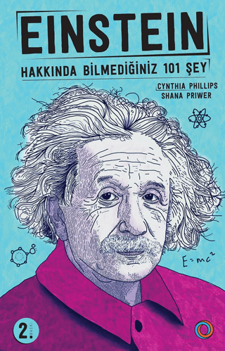 Einstein - Hakkında Bilmediğiniz 101 Şey Cyhthia Phillips