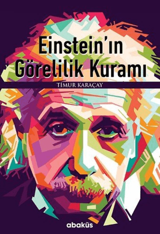 Einstein'ın Görelilik Kuramı Timur Karaçay