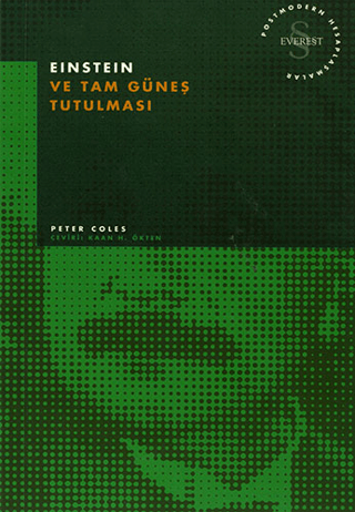 Einstein ve Tam Güneş Tutulması Postmodern Hesaplaşmalar Peter Coles