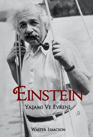 Einstein Yaşamı ve Evreni Walter Isaacson