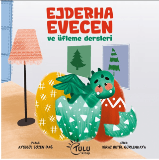 Ejderha Evecen ve Üfleme Dersleri Ayşegül Sözen Dağ