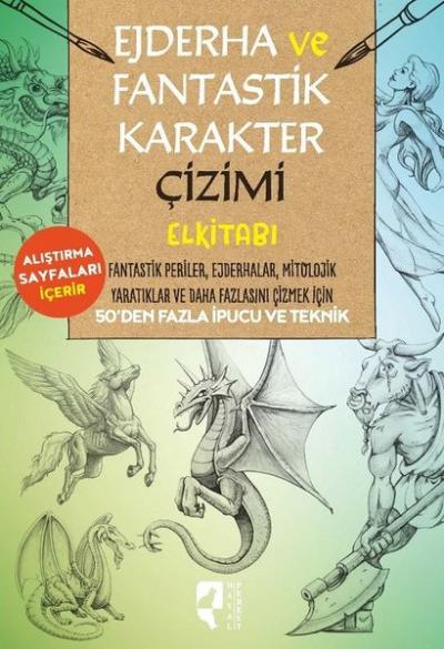 Ejderha ve Fantastik Karakter Çizimi Elkitabı Michael Dobrzycki