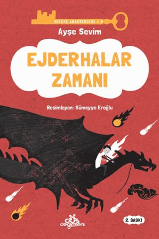 Ejderhalar Zamanı - Hikaye Anahtarcısı 2 (Ciltli) %25 indirimli Ayşe S