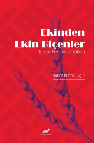 Ekinden Ekin Biçenler Hatice Kübra Uygur