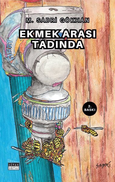 Ekmek Arası Tadında M. Sabri Gökhan