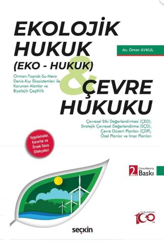 Ekolojik Hukuk (Eko – Hukuk) Çevre Hukuku Ömer Aykul