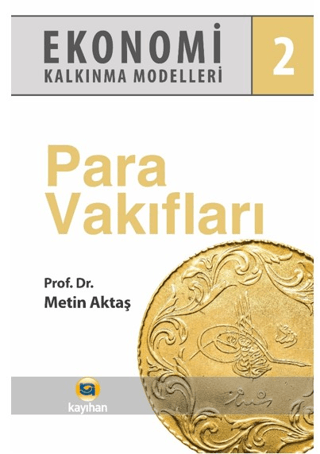 Ekonomi Kalkınma Modelleri 2 Para Vakıfları Metin Aktaş