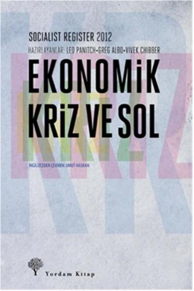 Ekonomik Kriz Ve Sol %29 indirimli Leo Panitch