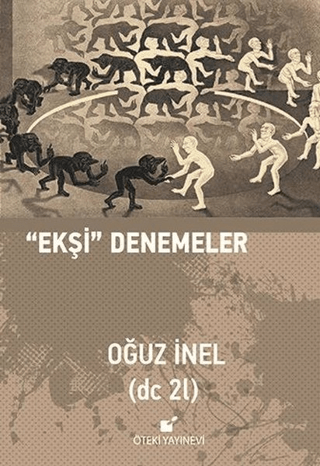 "Ekşi" Denemeler (Ciltli) Oğuz İnel