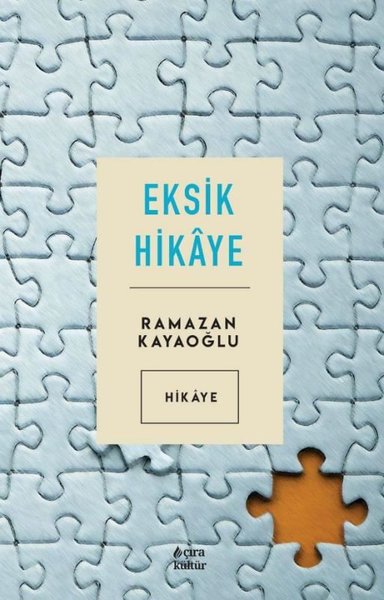 Eksik Hikaye Ramazan Kayaoğlu