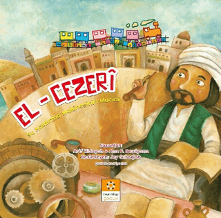 El-Cezeri / Müslüman Bilim Adamları Serisi 3 Arif Hidayah