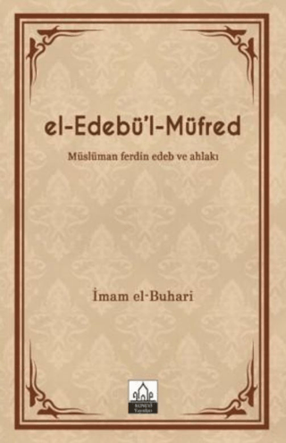 El-Edebü'l-Müfred (Ciltli) İmam Buhari