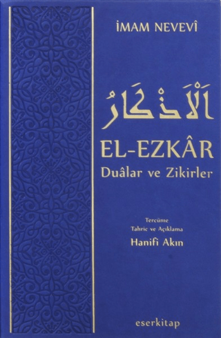 El-Ezkar Dualar ve Zikirler (Ciltli) İmam Nevevi