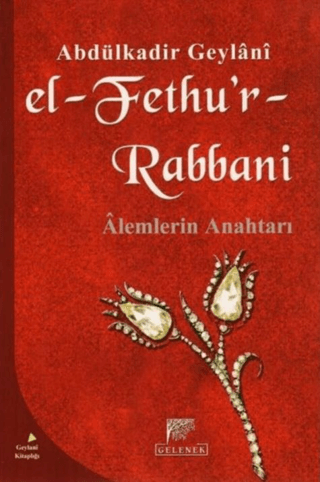 El-Fethu'r - Rabbani / Alemlerin Anahtarı %30 indirimli Abdülkadir Gey