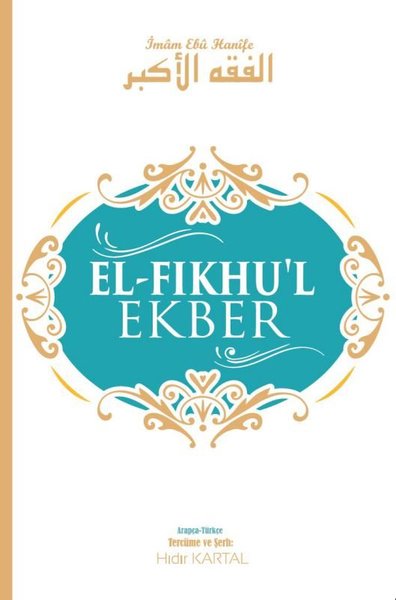 El-Fıkhu'l Ekber Hıdır Kartal