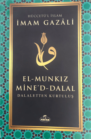 El Munkiz Mined'dalal: Dalaletten Kurtuluş İmam-ı Gazali