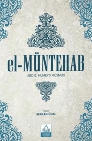 El Müntehab (Ciltli) Abd B. Humeyd Müsnedi