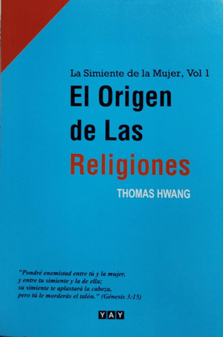 El Origen de Las Religiones Thomas Hwang