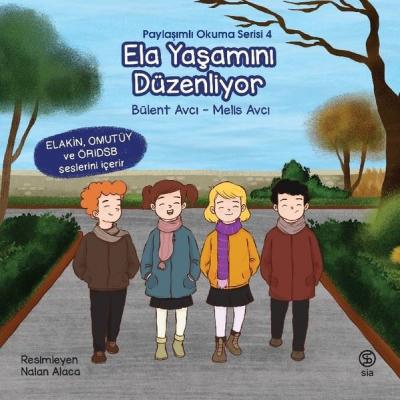 Ela Yaşamını Düzenliyor - Paylaşımlı Okuma Serisi 4 Bülent Avcı