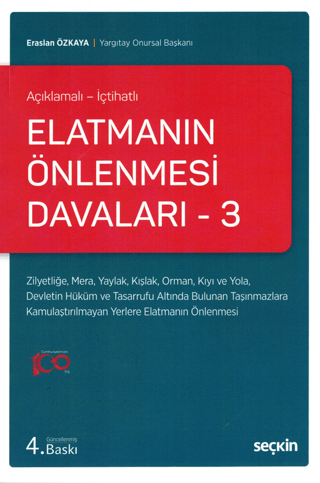 Elatmanın Önlenmesi Davaları - 3 (Açıklamalı - İçtihatlı) Eraslan Özka