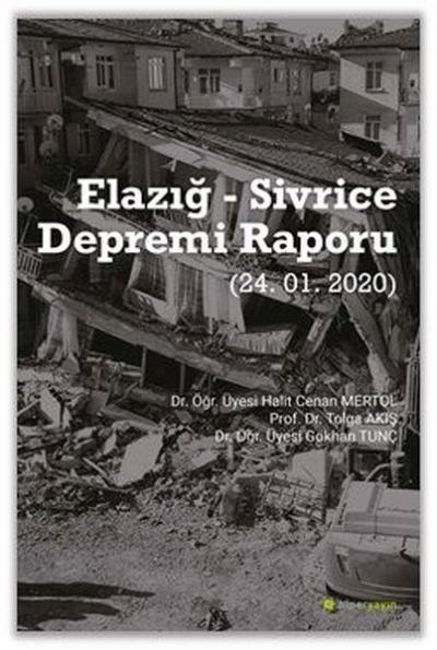 Elazığ - Sivrice Depremi Raporu (24.01.2020) Halit Cenan Mertol