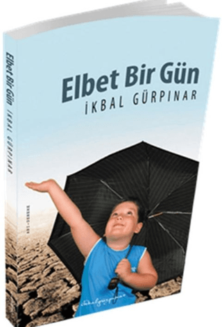 Elbet Bir Gün İkbal Gürpınar