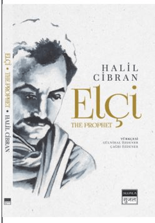 Elçi-The Prophet Halil Cibran