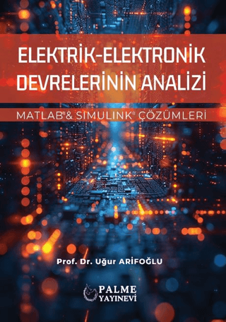 Elektrik-Elektronik Devrelerinin Analizi Uğur Arifoğlu