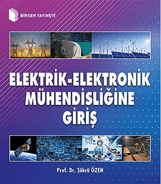 Elektrik-Elektronik Mühendisliğine Giriş Şükrü Özen