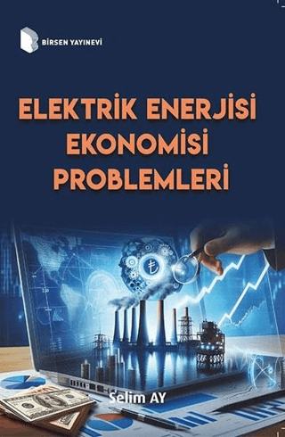 Elektrik Enerjisi Ekonomisi Problemleri Selim Ay