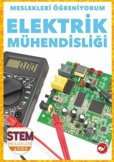 Elektrik Mühendisliği - Meslekleri Öğreniyorum - STEM Meslekleri R.J. 