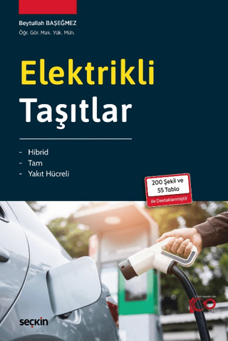 Elektrikli Taşıtlar Hibrid - Tam - Yakıt Hücreli Beytullah Başeğmez