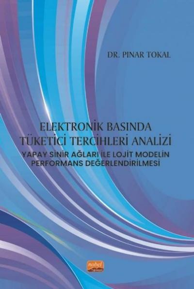 Elektronik Basında Tüketici Tercihleri Analizi - Yapay Sinir Ağları il