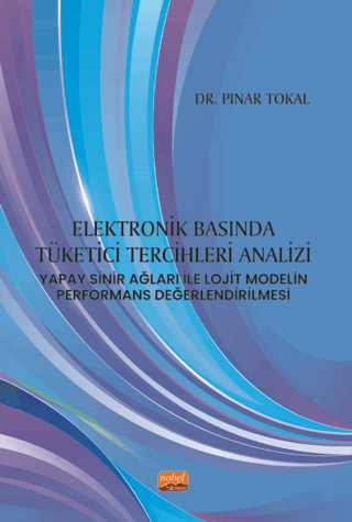 Elektronik Basında Tüketici Tercihleri Analizi - Yapay Sinir Ağları il