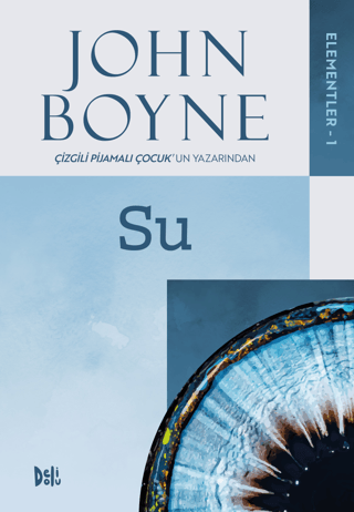 Elementler 1 - Su John Boyne