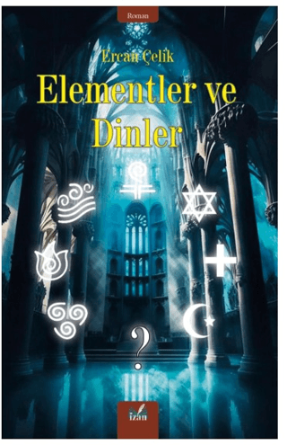 Elementler ve Dinler Ercan Çelik