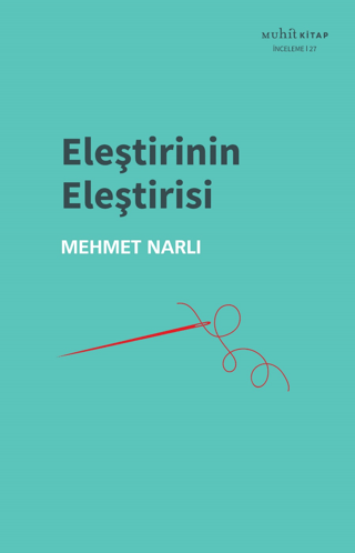 Eleştirinin Eleştirisi Mehmet Narlı