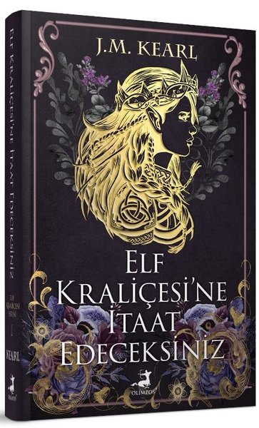 Elf Kraliçesi'ne İtaat Edeceksiniz (Ciltli) J. M. Kearl