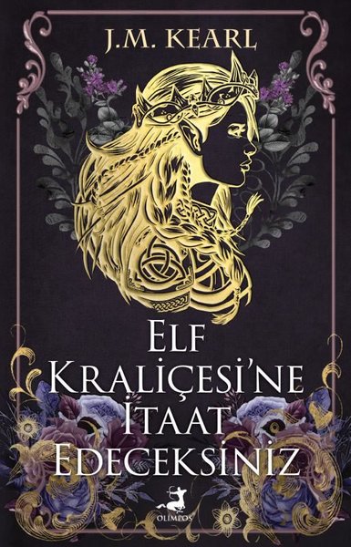 Elf Kraliçesi'ne İtaat Edeceksiniz J. M. Karel