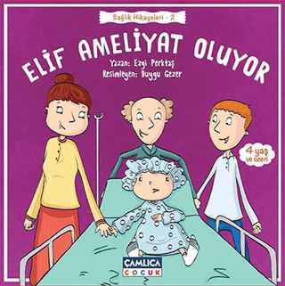 Elif Ameliyat Oluyor %25 indirimli Ezgi Perktaş