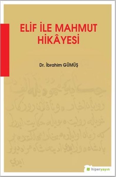 Elif ile Mahmut Hikayesi İbrahim Gümüş