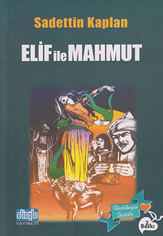 Elif ile Mahmut Sadettin Kaplan