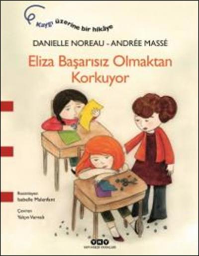 Eliza Başarısız Olmaktan Korkuyor %29 indirimli Danielle Noreau