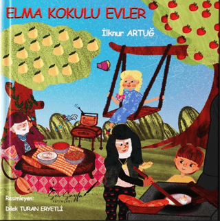 Elma Kokulu Evler İlknur Artuğ